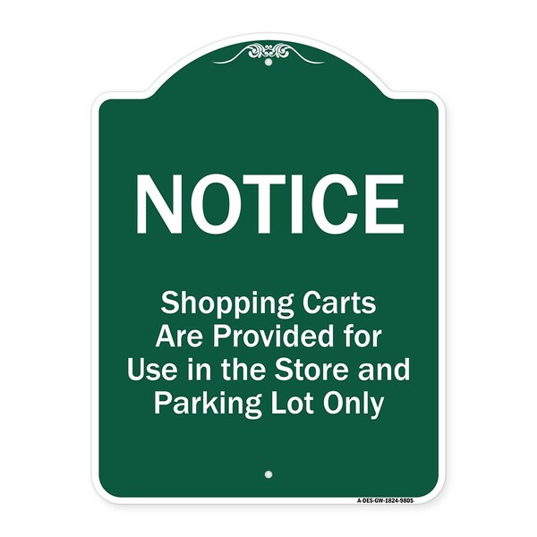 Shopping Carts Are Provided For Use In Store And Parking Lot Aluminum Sign, 24" x 18", GW-1824-9805